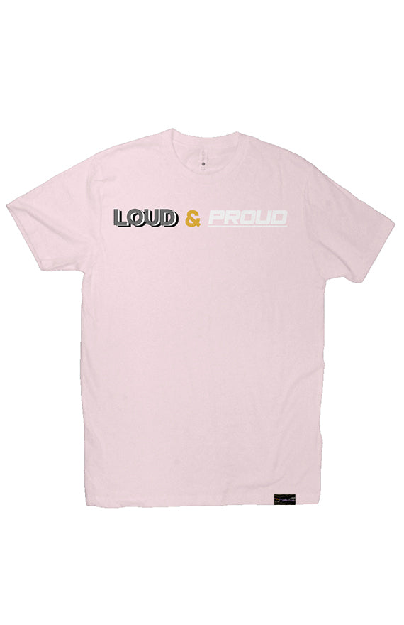 "Loud & Proud" Tee